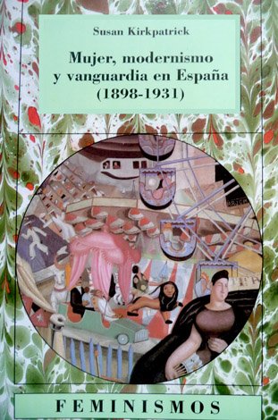 Mujer, Modernismo y Vanguardia en España (1898 - 1931). Traducción …