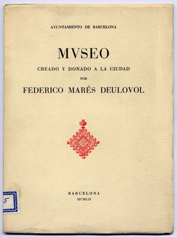 Museo creado y donado a la ciudad de Barcelona por.