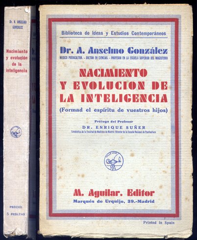Nacimiento y evolución de la inteligencia. Prólogo de Enrique Suñer.