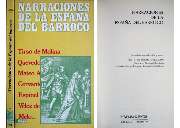 Narraciones de la España del Barroco. Introdución, selección y notas …