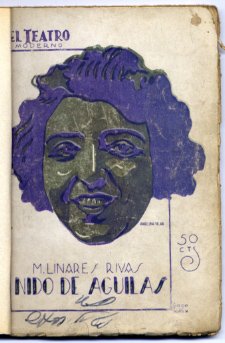 Nido de águilas. Comedia en dos actos y en prosa.
