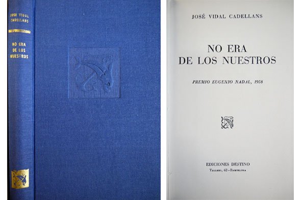No era de los nuestros. Premio Nadal 1958.