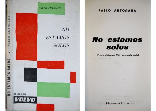 No estamos solos. Novela.