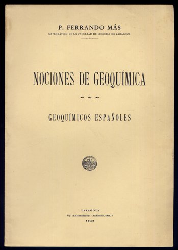 Nociones de Geoquímica. Geoquímicos españoles.