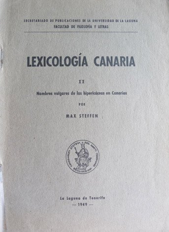 Nombres vulgares de las Hipericáceas en Canarias. [Lexicografía Canaria, II].