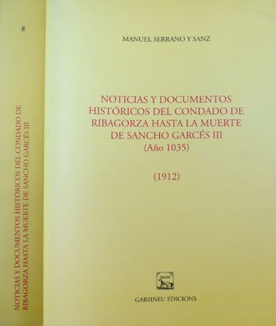 Noticias y documentos históricos del Condado de Ribagorza hasta la …