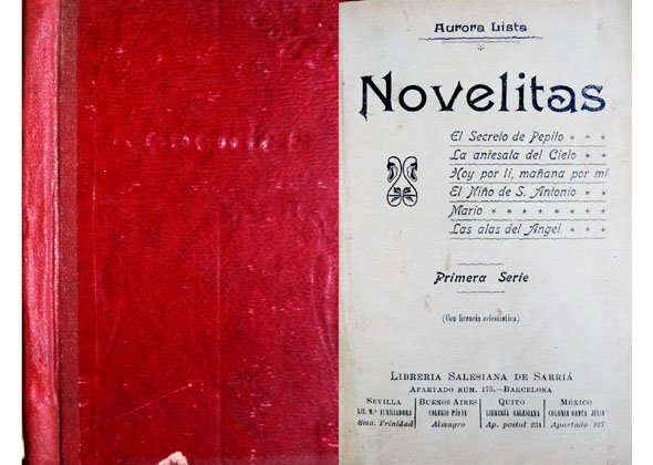 Novelitas. (El secreto de Pepito; La antesala del cielo; Hoy …