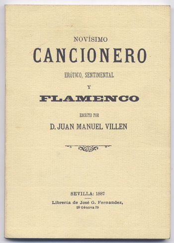 Novísimo cancionero erótico, sentimental y flamenco. Edición facsimil de la …