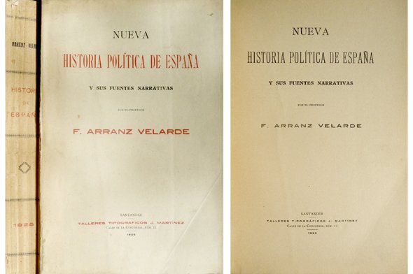 Nueva Historia Política de España y sus fuentes narrativas.