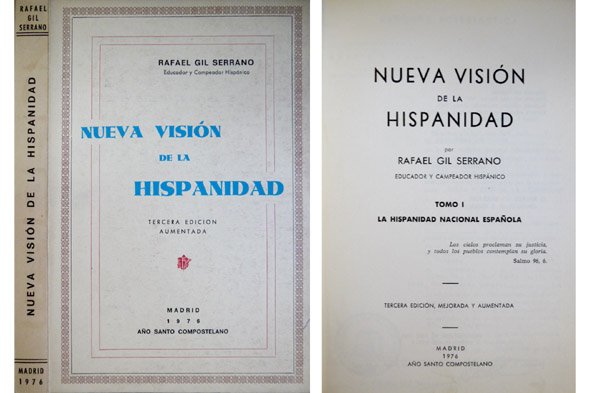 Nueva visión de la Hispanidad. Tomo I: La hispanidad nacional …
