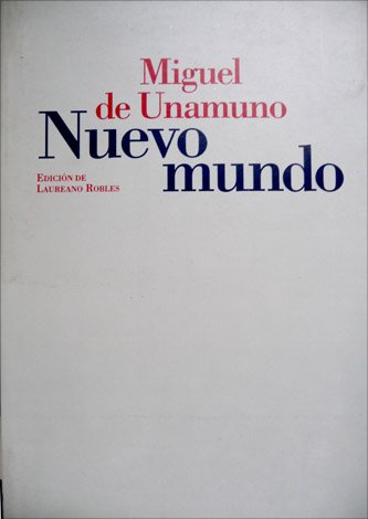 Nuevo mundo. [1896]. Edición de Laureano Robles.