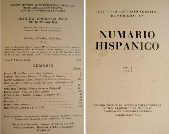 Numario Hispánico. Revista semestral del Instituto Antonio Agustín de Numismática. …