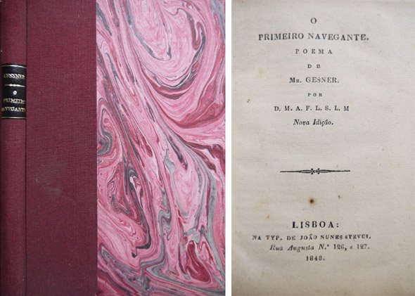 O Primeiro Navegante. Poema. Traduzido por D. M. A. F. …
