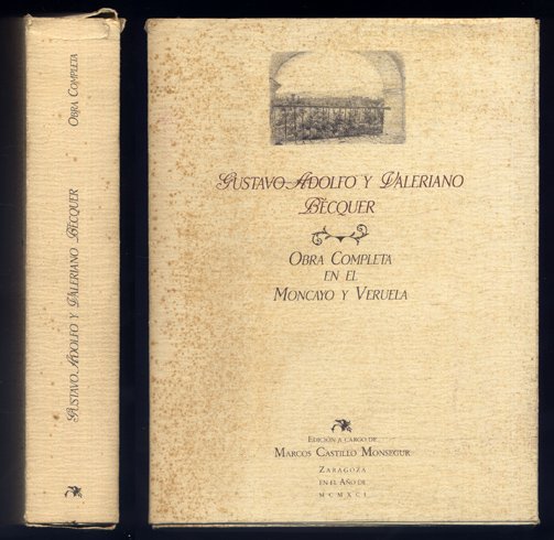 Obra completa en el Moncayo y Veruela. Tomo I: Gustavo …