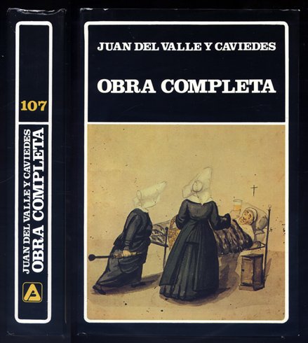 Obra Completa. Selección, prólogo y cronología de Daniel R. Reedy.