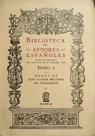 Obras. Colección hecha e ilustrada por Cándido Nocedal. Tomo Segundo: …