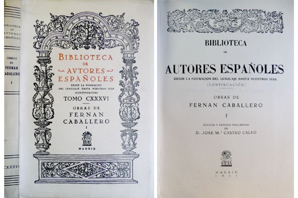 Obras de Fernán Caballero. Tomo I: Estudio preliminar de José …