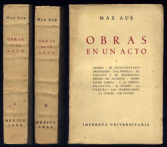 Obras en un acto. I: Crimen; El desconfiado prodigioso; Una …