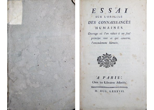 Oeuvres. Volume I (sur trois): Essai sur l'origine des connaissances …