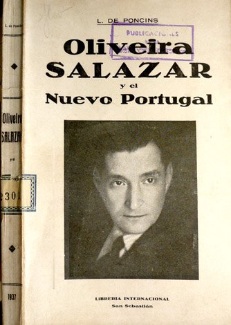 Oliveira Salazar y el nuevo Portugal. Traducción de Angel Minchero.