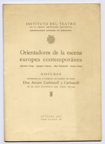 Orientadores de la escena europea contemporánea [Gordon Craig, Jacques Copeau, …