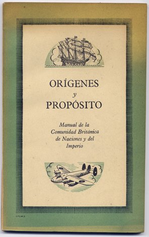 Orígenes y Propósito. Manual de la Comunidad Británica de Naciones …