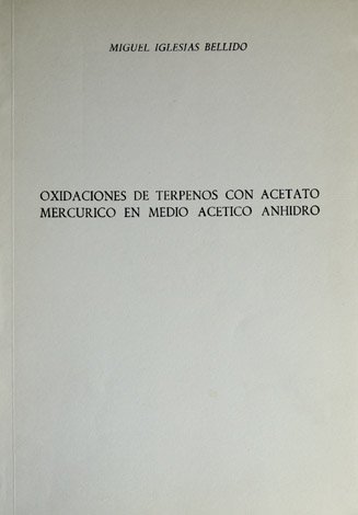 Oxidaciones de terpenos con acetato mercúrico en medio acético anhidro.