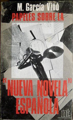 Papeles sobre la "Nueva Novela" Española.
