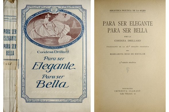 Para ser elegante. Para ser bella. Traducción de Margarita Ruiz …