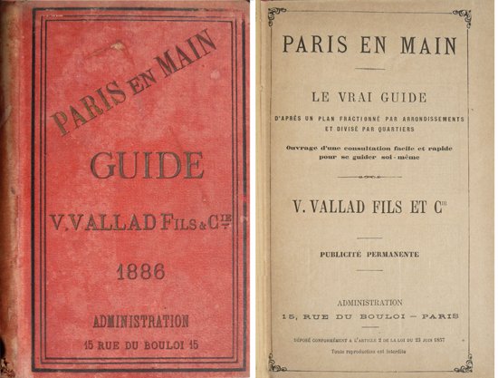 Paris en Main. La Vrai Guide d'après un plan fractionné …