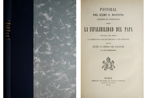 Pastoral del Excelentísimo Señor Arzobispo de Westminster sobre la Infalibilidad …