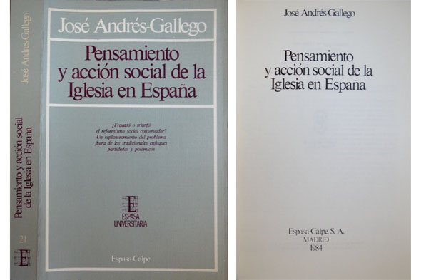 Pensamiento y Acción Social de la Iglesia en España.