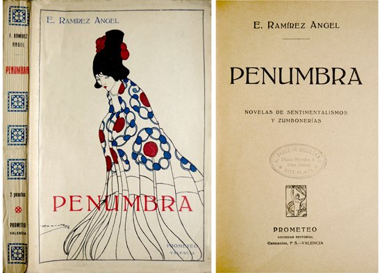 Penumbra. Novelas de sentimentalismos y zumbonerías.