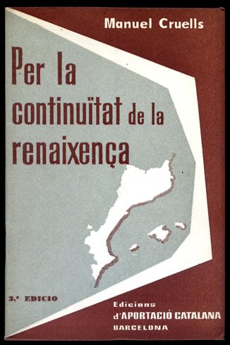 Per la continuitat de la Renaixença. Segona edició.
