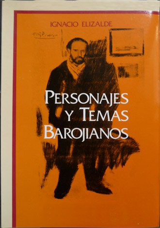 Personajes y temas barojianos. [Personalidad humana, personalidad literaria, el problema … | Immagine principale