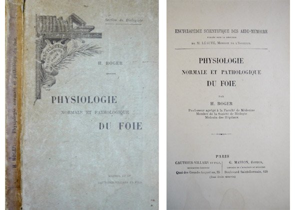 Physiologie normale et pathologique du Foie.