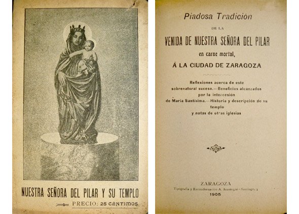 Piadosa Tradición de la Venida de Nuestra Señora del Pilar …