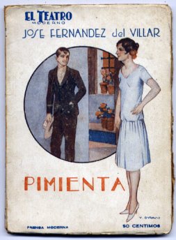 Pimienta. Comedia en cuatro actos.