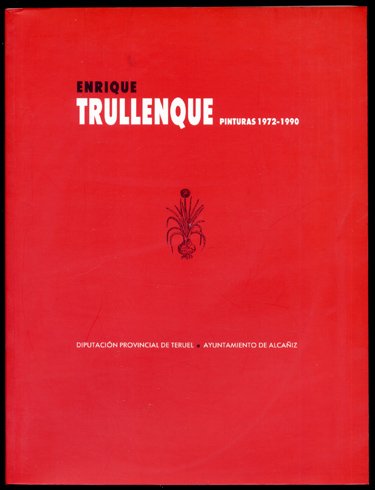 Pinturas, 1972-1990. Exposición en la Lonja de Alcañiz. Comisarios: Juan …