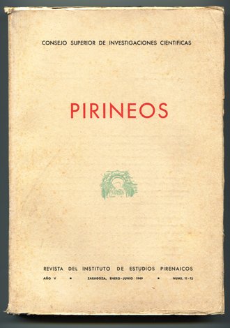 Pirineos. Revista del Instituto de Estudios Pirenaicos. Números 11-12. [Jacinto …