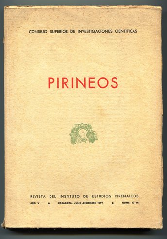 Pirineos. Revista del Instituto de Estudios Pirenaicos. Números 13-14. ( …