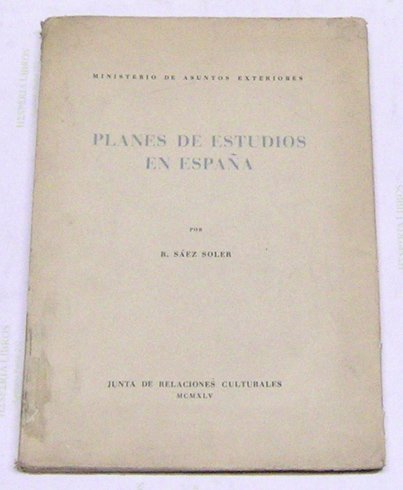 Planes de Estudios en España. Recopilados y extractados por. Prólogo …