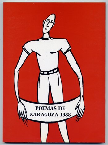 Poemas de Zaragoza, 1988. (Juan Francisco Sánchez López, César Ibáñez …