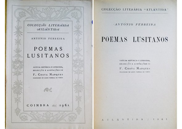 Poemas Lusitanos. Notícia histórica e literária, selecção e anotações de …