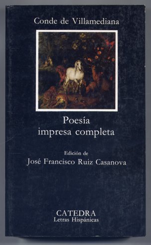 Poesia impresa completa. Edición de José Francisco Ruiz Casanova.