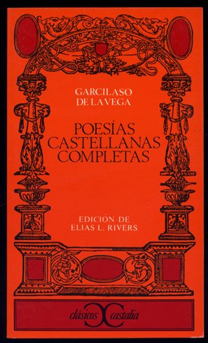Poesias Castellanas Completas. Edición, introducción y notas de Elias L. …