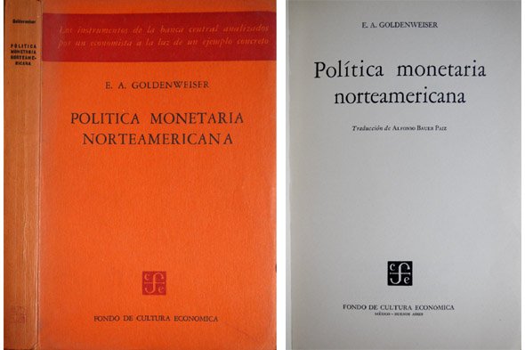 Política Monetaria Norteamericana. Traducción de Alfonso Bauer Paiz.