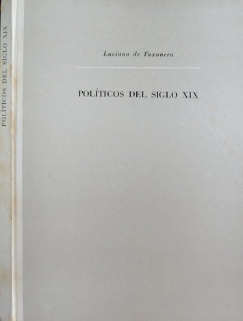 Políticos del siglo XIX.