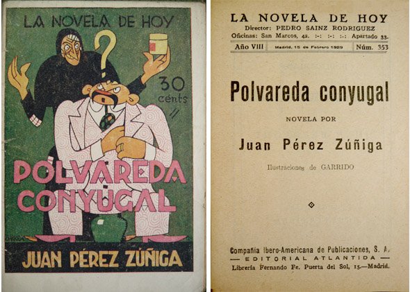 Polvareda conyugal. Novela.