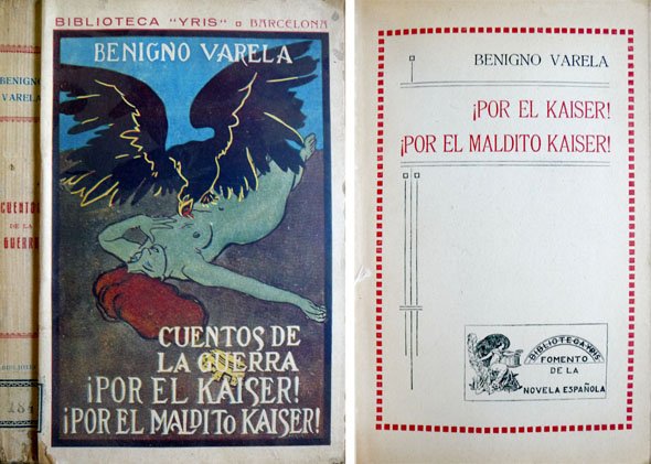 ¡Por el Kaiser, por el maldito Kaiser!. Cuentos de la …